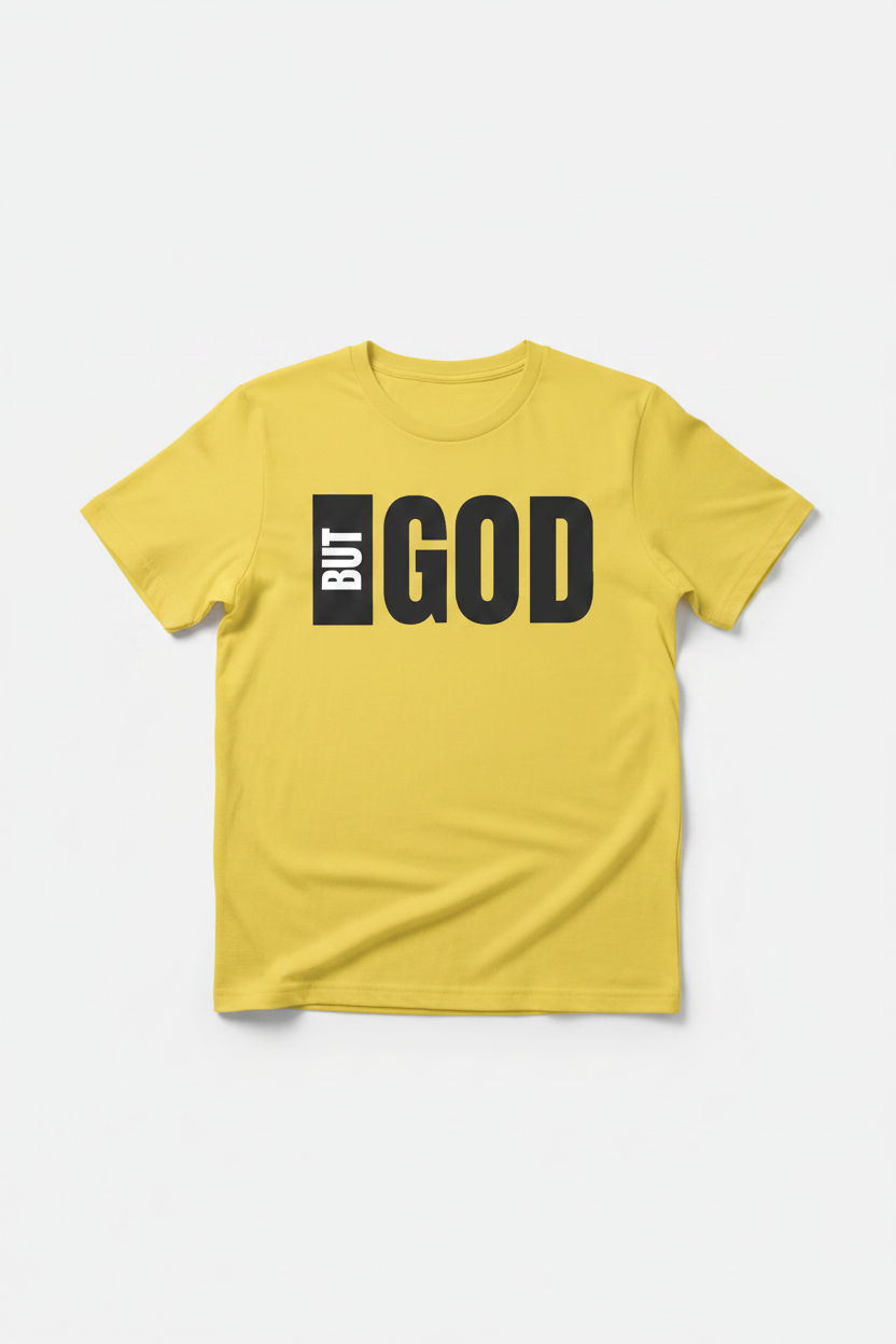 But God yellow t-shirt