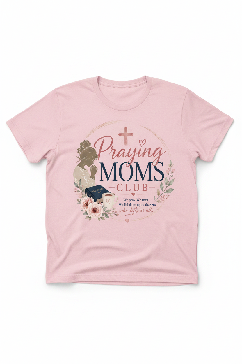 Praying Moms Club pink t-shirt